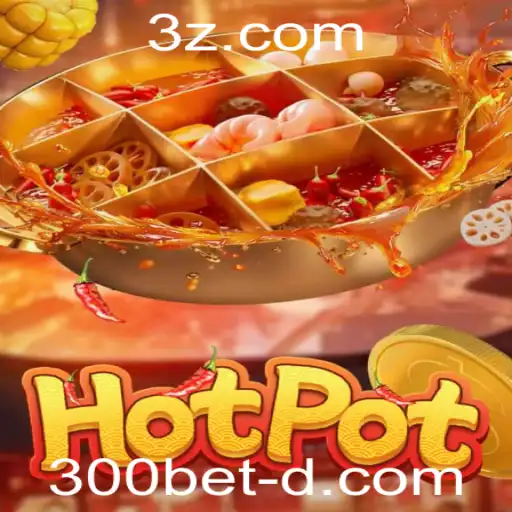 Descubra o Jogo Hotpot e Como Jogar com 300bet595